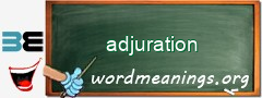 WordMeaning blackboard for adjuration